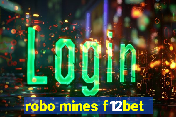 robo mines f12bet